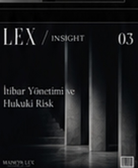 İtibar Yönetimi ve Hukuki Risk